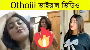 ~$!{💋Best Sex} Othoiii Viral Video 1:13mints , Tiktoker Othoi Viral Video Original Link